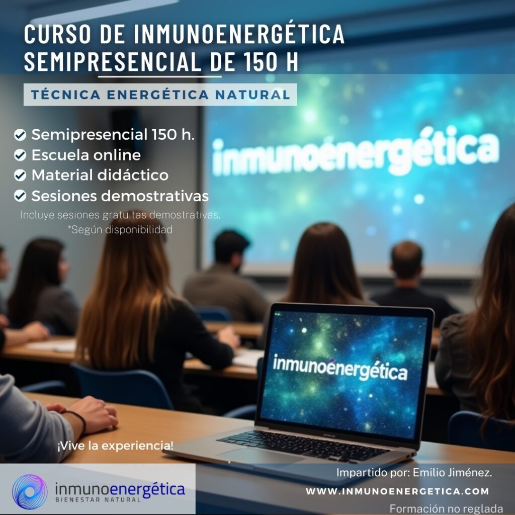 Curso semipresencial Curso de inmunoenergética (Nivel 1) semipresencial de 150 horas. Formación en la técnica, inmunoenergética®