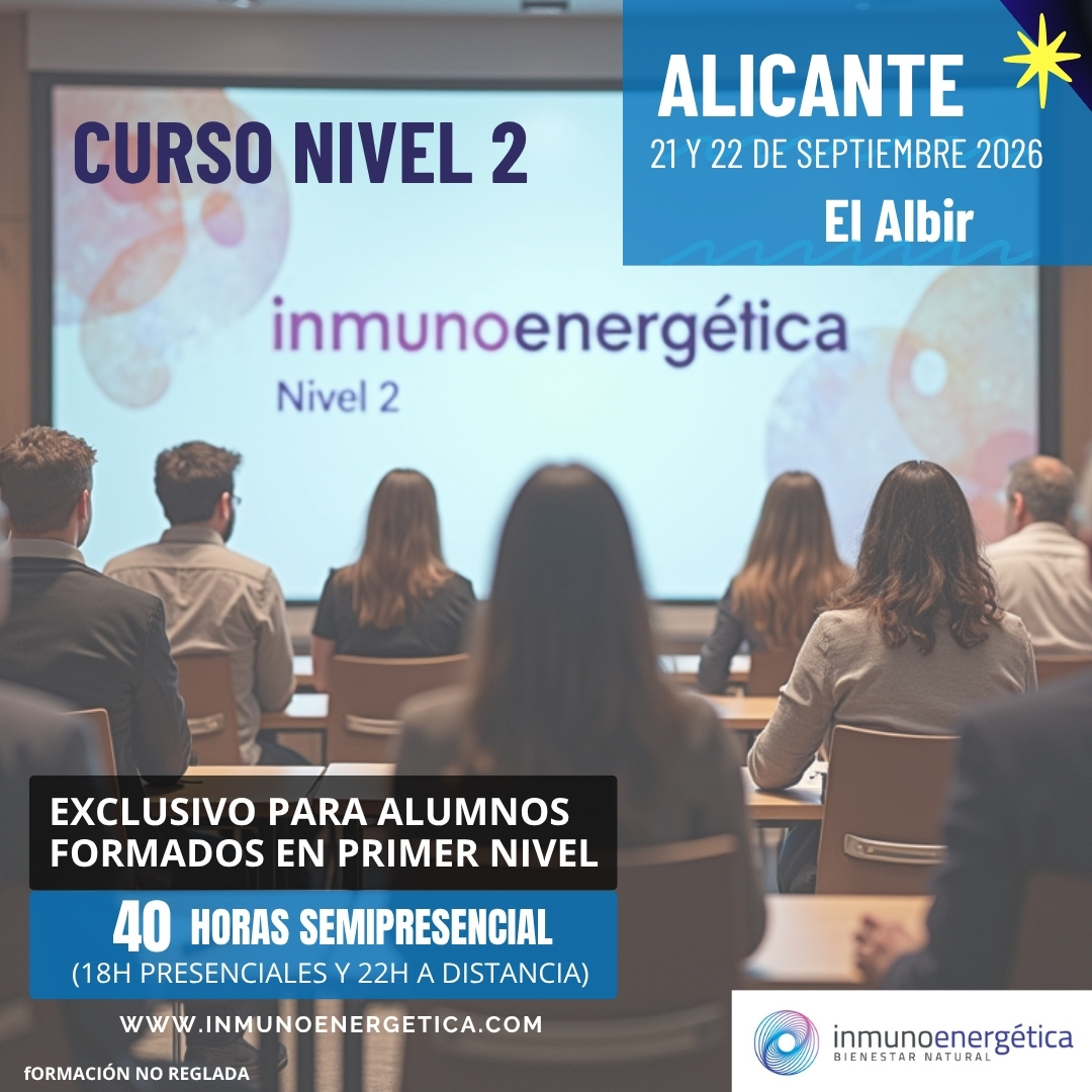Precio de reserva del curso SEGUNDO NIVEL de inmunoenergética -ALICANTE SEPTIEMBRE 2026